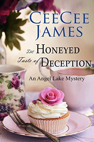 The Honeyed Taste of Deception (Angel Lake Mystery #4)