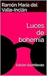 Luces de bohemia: Edición Bachillerato (Spanish Edition) Book cover for Luces de bohemia: Edición Bachillerato (Spanish Edition)