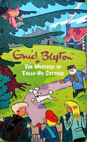 The Mystery of Tally-Ho Cottage