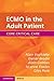 ECMO in the Adult Patient by Alain Vuylsteke