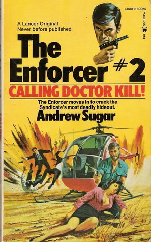 Calling Doctor Kill (The Enforcer, #2)