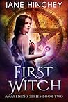 First Witch (Awakening #2)
