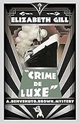 Crime de Luxe