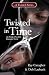 Twisted in Time by Ray Caragher