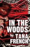 In the Woods by Tana French