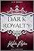 Dark Royalty - Königliches ...