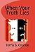 When Your Truth Lies