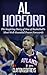 Al Horford: The Inspirational Story of One of Basketball’s Most Well-Rounded Power Forwards (Basketball Biography Books)