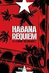 Habana réquiem: H...