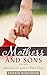 Mothers and Sons - Stories of Love