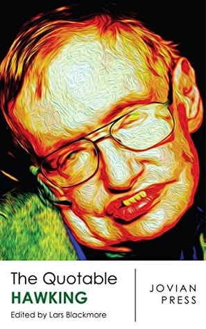 The Quotable Hawking (Kindle Edition)