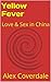 Yellow Fever: Love & Sex in China