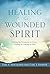 Healing the Wounded Spirit:...