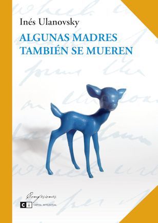 Algunas madres también se mueren