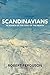 Scandinavians by Robert                  Fer...