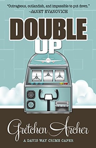 Double Up (Davis Way Crime Caper, #6)