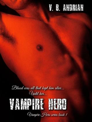 Vampire Hero (Vampire Hero, #1)