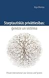 Starptautiskās privāttiesības: ģenēze un sistēma