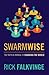 Swarmwise