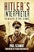 Hitler's Interpreter: The M...
