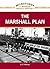 The Marshall Plan (Milestones in Modern World History)