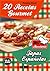 20 RECETAS GOURMET - TAPAS ESPAÑOLAS (Colección Mi Recetario nº 22) (Spanish Edition)