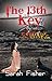 The 13th Key by Sarah   Fisher