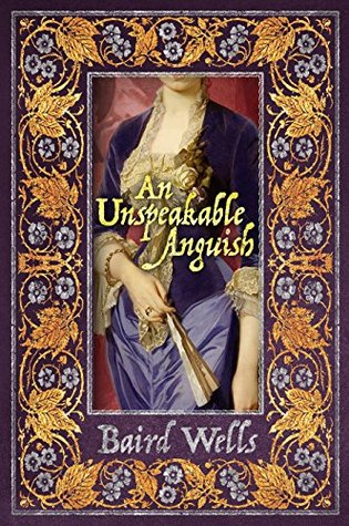An Unspeakable Anguish (Kindle Edition)