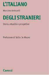 L'italiano degli stranieri: Storia, attualità e prospettive