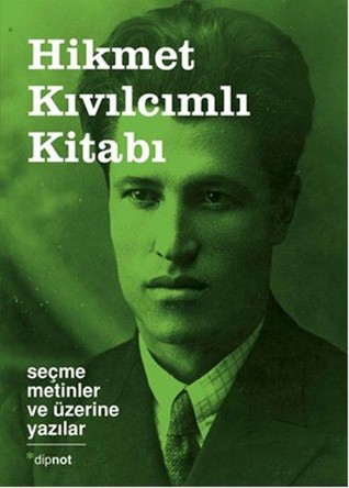 Hikmet Kıvılcımlı Kitabı: Seçme Metinler ve Üzerine Yazılar (Paperback)