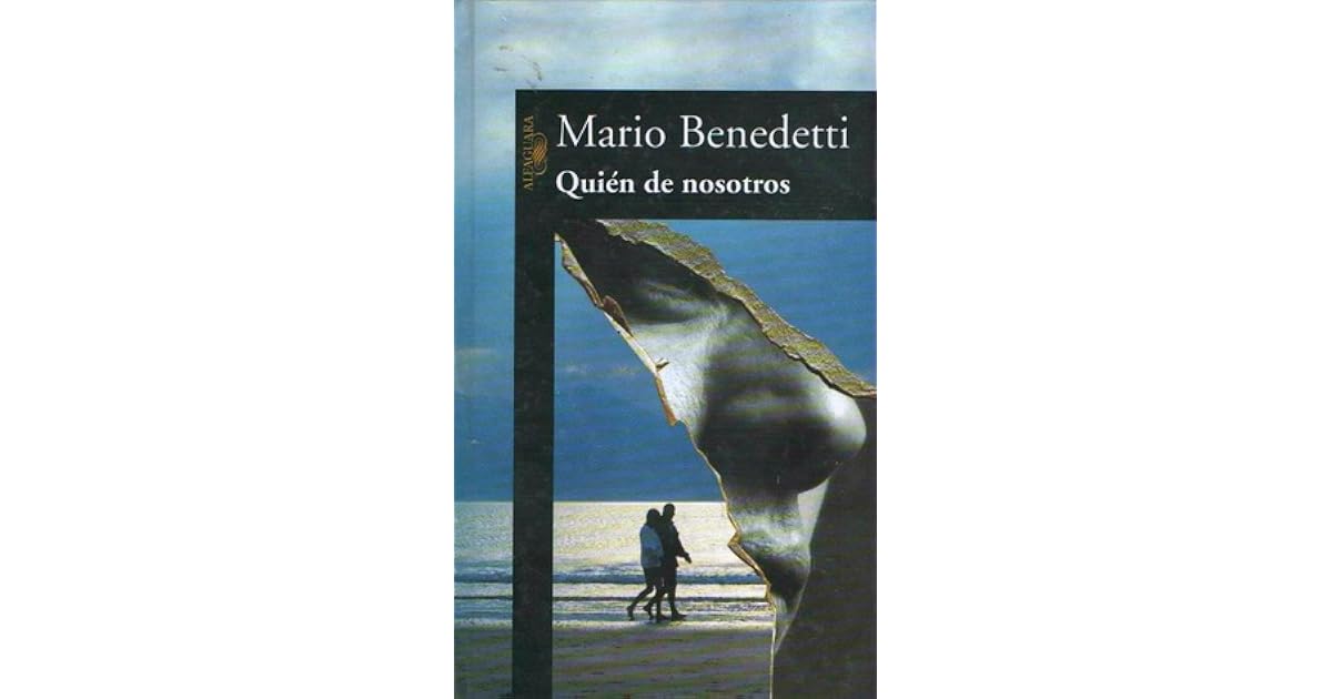 Quién de nosotros by Mario Benedetti