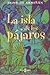 La isla de los pájaros