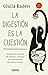 La digestión es la cuestión by Giulia Enders