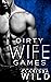 Dirty Wife Games (Indecent ...