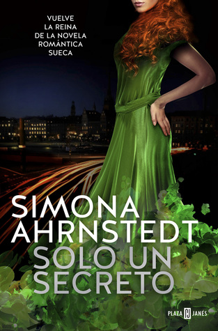 Portada de Solo un secreto, de Simona Ahrnstedt