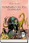 Hombabo og jeg : En samlebok
