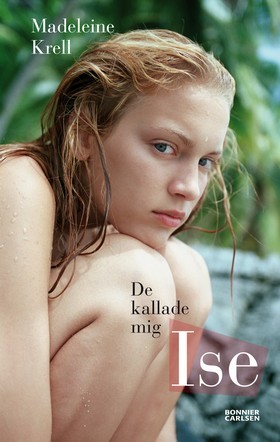 De kallade mig Ise (Hardcover)