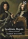 Académie Royale: A History in Portraits