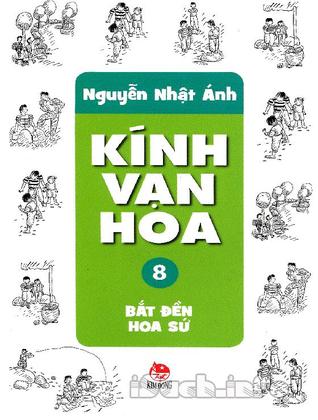 Bắt đền hoa sứ (Kính Vạn Hoa, #8)
