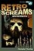 Retro Screams: Terror in the New Millennium