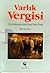 Varlık Vergisi by Rıdvan Akar