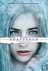 Shattered - Estilhaçada by Teri Terry