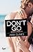 Don't Go (Rosemary Beach #10)