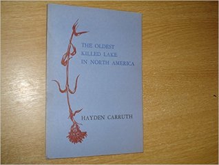 The Oldest Killed Lake in North America: Poems : 1979-1981 (Paperback)