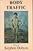 Body Traffic (Poets, Penguin)