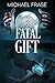 Fatal Gift