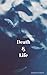 Death & Life