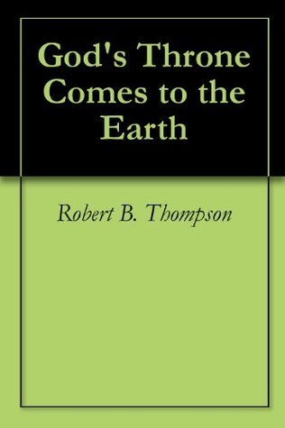 God's Throne Comes to the Earth