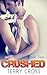Crushed (Book Two)