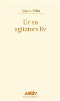 Ur en agitators liv (Hardcover)